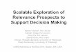 Scalable Exploration of Relevance Prospects to Support Decision Making