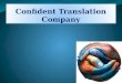 Confident Translation Profile