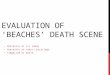 Evaluation of ‘beaches’ death scene