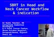 SBRT in  head and neck cancer
