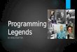 Programming Legends - The world's most famous programmers