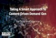 Taking A Smart Approach To Content-Driven Demand Gen