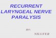 Recurrent laryngeal nerve paralysis
