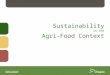 Sustainability in the Agri-Food Context (AgroEcology course lecture)