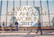 4 Ways To Get Ahead in 2017 | Mark Seyforth