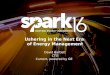 SPARK16 Presentation: Ushering in the Next Generation of Energy Management