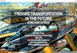 Freight transportation in the future - Some indications