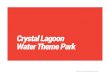 Sharjah Waeterfront City | Crystal lagoon Water Theme Park