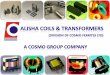 Alisha Coils & Transformers, A division of Cosmo Ferrites Limited