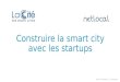 Comment construire la smart city avec les startups