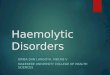 Haemolytic disorders