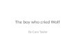 Full story the boy who cried wolf