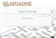 Ariadne: Data Sharing