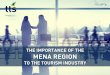 The importance of the MENA region to the tourism industry