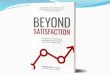 Beyond Satisfaction by Breanne Dyck
