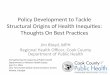 Policy Development to Tackle Structural Origins of Health Inequities: Thoughts on Best Practices