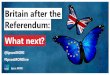 Britain after the referendum: What next