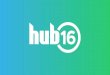 Hub16: Managing two distinctive workforce plans to drive growth