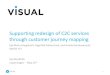Supporting Redesign of C2C Services Through Customer Journey Mapping - Ida Maria Haugstveit, Ragnhild Halvorsrud, Amela Karahasanović