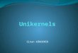 Unikernels and Cloud Computing