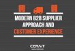 Modern B2B Supplier Approach and Customer Experience