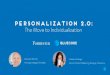 Personalization 2.0: The Move to Individualization