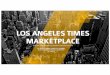 Los Angeles Times Marketplace Campaign Strategy