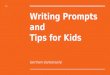 Writing prompts and tips for kids