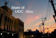 【UDC2015】第12回 - State of UDC Aizu