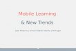 Mobile Learning & New Trends