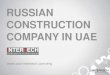 InterTech is a Russian construction company in UAE