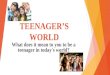 Teenager's World