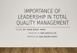 Importance of Leadership in Total Quality Mangement