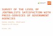 SURVEY OF THE LEVEL OF JOUTNALISTS SATISFACTION WITH PRESS-SERVICEs of GOVERNMENT AGENCIES