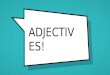 7 a taller de inglés adjectives