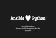Ansible loves Python, Python Philadelphia meetup