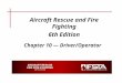 ACO- 9 Adapting and Using Structural and Firefighting Equipment for Aircraft Firefighting
