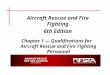 Chapter 01 Qualification for Aircraft Rescue and Firefighting Personnel