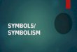 Symbols &symbolism