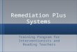 Remediation plus training final (1)
