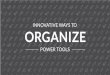 Innovative Ways to Organize Power Tools
