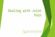 Dealing with joint pain
