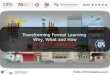 Learning Technologies Presentation - Transforming Formal Learning
