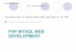 Introduction to web and php mysql