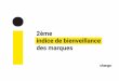 Indice de bienveillance des marques - Agence Change 2017 présentation