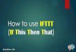 How to use IFTTT - JamilDonor