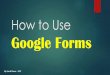How to use Google Forms - Jamil Donor -