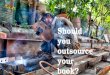 9 - Should You Outsource Your Book?