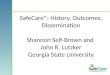 Safe Care: History, Outcomes, Dissemination