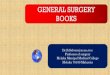 General Surgery Books for making of Surgeons